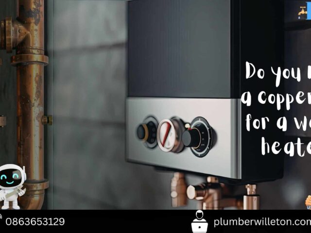Do you need a copper pipe for a water heater?